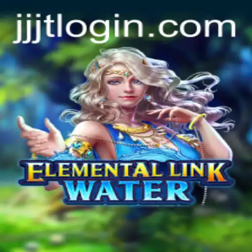 Dive into the World of ElementalLinkWater: A Thrilling Adventure Awaits